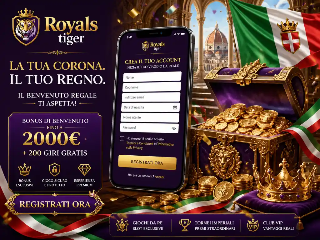 Royals Tiger bono 20€ minimo codici non modificano